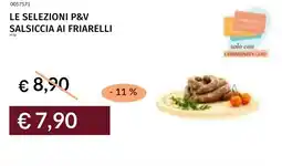 Prezzemolo e Vitale Le selezioni p&v salsiccia ai friarelli offerta