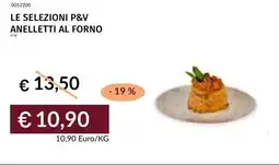 Prezzemolo e Vitale Le selezioni p&v anelletti al forno offerta