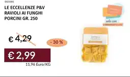 Prezzemolo e Vitale Le eccellenze p&v ravioli ai funghi porcini offerta