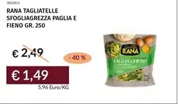 Prezzemolo e Vitale Rana tagliatelle sfogliagrezza paglia e fieno offerta