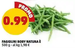 PENNY FAGIOLINI BOBY NATURA È offerta
