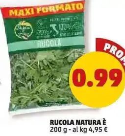 PENNY RUCOLA NATURA È offerta