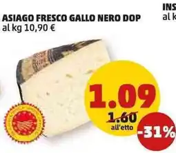 PENNY Asiago fresco gallo nero dop offerta