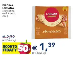 Esselunga Piadina LORIANA offerta