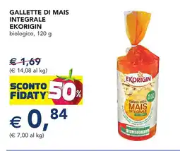 Esselunga Gallette di mais integrale EKORIGIN offerta