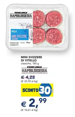 Esselunga Esselunga mini svizzere di vitello classiche offerta