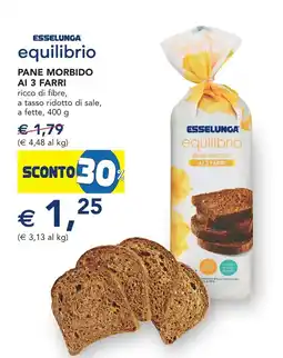 Esselunga Esselunga equilibrio pane morbido ai 3 farri offerta
