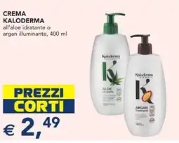 Esselunga CREMA KALODERMA all'aloe idratante o argan illuminante offerta