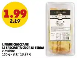 PENNY Lingue croccanti le specialità cuor di terra offerta