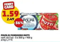 PENNY Polpa di pomdooro MUTTI conf. da pz offerta