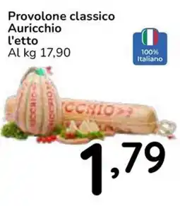 Famila Superstore Provolone classico Auricchio l'etto offerta