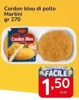 Famila Superstore Cordon bleu di pollo Martini offerta