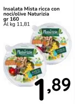 Famila Superstore Insalata Mista ricca con noci/olive Naturizia offerta