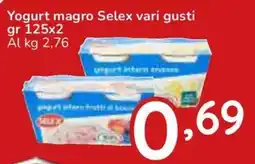 Famila Superstore Yogurt magro Selex vari gusti offerta