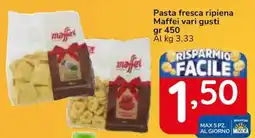 Famila Superstore Pasta fresca ripiena Maffei vari gusti offerta