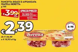 Bennet Pancetta dolce o affumicata frate BERETTA lli offerta