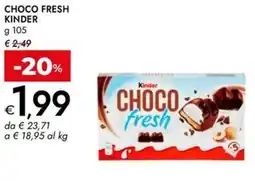 Bennet Choco fresh KINDER g 105 offerta