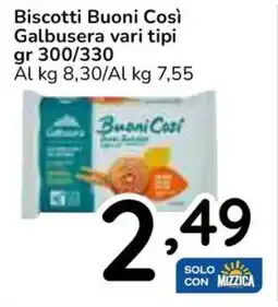 Famila Superstore Biscotti Buoni Così Galbusera vari tipi offerta