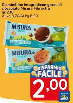 Famila Superstore Ciambelline integrali/con gocce di cioccolato Misura Fibrextra offerta