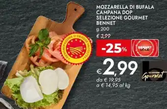 Bennet Mozzarella di bufala campana dop selezione gourmet BENNET offerta
