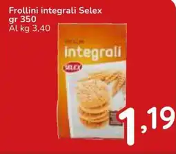 Famila Superstore Frollini integrali Selex offerta