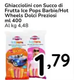 Famila Superstore Ghiacciolini con Succo di Frutta Ice Pops Barbie/Hot Wheels Dolci Preziosi offerta