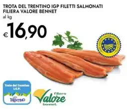 Bennet Trota del trentino igp filetti salmonati filiera VALORE BENNET offerta