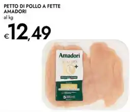 Bennet Petto di pollo a fette AMADORI offerta