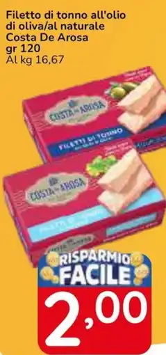 Famila Superstore Filetto di tonno all'olio di oliva/al naturale Costa De Arosa offerta