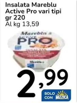 Famila Superstore Insalata Mareblu Active Pro vari tipi offerta