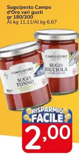 Famila Superstore Sugo/pesto Campo d'Oro vari gusti offerta