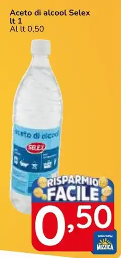 Famila Superstore Aceto di alcool Selex offerta