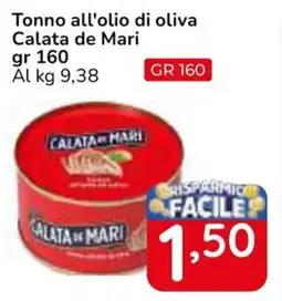 Famila Superstore Tonno all'olio di oliva Calata de Mari offerta