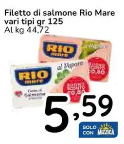 Famila Superstore Filetto di salmone Rio Mare vari tipi offerta