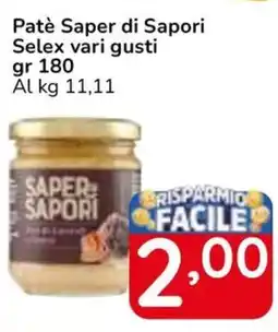 Famila Superstore Patè Saper di Sapori Selex vari gusti offerta