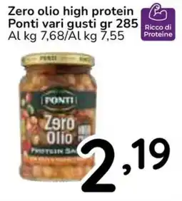 Famila Superstore Zero olio high protein Ponti vari gusti offerta