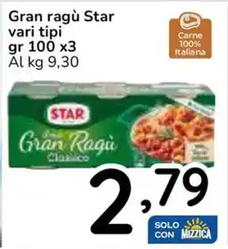 Famila Superstore Gran ragù Star vari tipi offerta