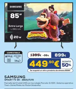 Euronics SAMSUNG SMART TV 4K - 85DU7170 offerta