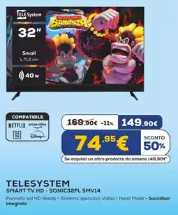 Euronics TELESYSTEM SMART TV HD - SONIC32FL SMV14 offerta