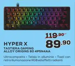 Euronics HYPER X TASTIERA GAMING ALLOY ORIGINS 60 4P5N4AA offerta