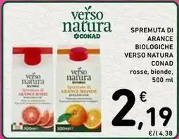 Spazio Conad Spremuta di arance biologiche VERSO NATURA CONAD offerta