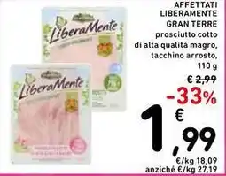 Spazio Conad Affettati liberamente GRAN TERRE offerta