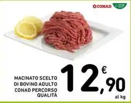 Spazio Conad Macinato scelto di bovino adulto conad percorso qualità offerta