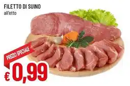 Famila Filetto di suino offerta