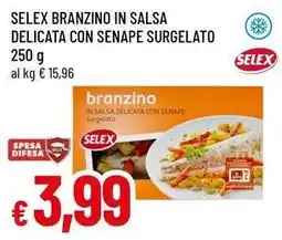 Famila Selex branzino in salsa delicata con senape surgelato offerta