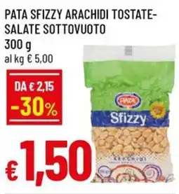 Famila Pata sfizzy arachidi tostate- salate sottovuoto offerta
