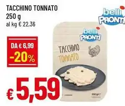 Famila Tacchino tonnato belli PRONTI offerta