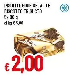 Famila Insolite gioie gelato e biscotto TRIGUSTO offerta