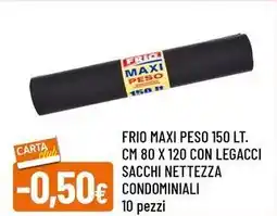 Famila Frio maxi peso 150 lt. cm 80 x 120 con legacci sacchi nettezza condominiali 10 pezzi offerta
