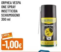 Famila Orphea vespa one spray insetticida schiumogeno offerta